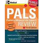 Guy Haskell: PALS (Pediatric Advanced Life Support) Review: Pearls of Wisdom, Third Edition