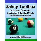 Allan P Sand: Safety Toolbox: Advanced Defensive Strategies & Tactical Tools for Pool Pocket Billiards