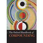 Rochelle Lieber: The Oxford Handbook of Compounding