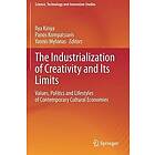 Ilya Kiriya, Panos Kompatsiaris, Yannis Mylonas: The Industrialization of Creativity and Its Limits