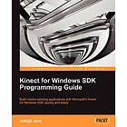 Abhijit Jana: Kinect for Windows SDK Programming Guide