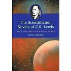 Jared Lobdell: The Scientifiction Novels of C.S. Lewis