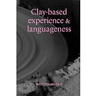 Mårten Medbo: Clay-based experience & languageness