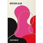 Zain Khalid: Brother Alive