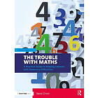 Steve Chinn: The Trouble with Maths