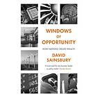 Lord David Sainsbury: Windows of Opportunity
