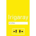 Luce Irigaray: Je, Tu, Nous