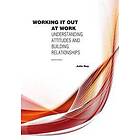 Julie Hay: Working it Out at Work