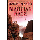 Gregory Benford: The Martian Race