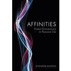 J Mason: Affinities Potent Connections in Personal Life