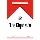 Sarah Milov: The Cigarette