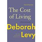 Deborah Levy: The Cost of Living: A Working Autobiography