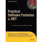 Gunther Lenz, Christoph Wienands: Practical Software Factories in .NET