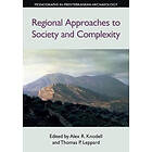 Alex Knodell, Thomas Leppard: Regional Approaches to Society and Complexity