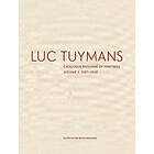 Eva Meyer-Hermann: Luc Tuymans Catalogue Raisonne of Paintings: Volume 3