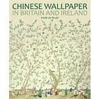 Emile de Bruijn: Chinese Wallpaper in Britain and Ireland