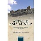 Peter Thonemann: Attalid Asia Minor