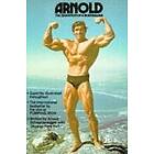 Arnold Schwarzenegger, Douglas Kent Hall: Arnold: The Education Of A Bodybuilder