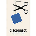 Tero Karppi: Disconnect