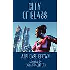 Alphonse Brown: City of Glass