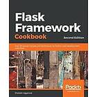 Shalabh Aggarwal: Flask Framework Cookbook