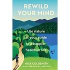 Nick Goldsmith: Rewild Your Mind