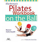 Ellie Herman: Ellie Herman's Pilates Workbook On The Ball