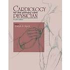 Joseph S Alpert: Cardiology for the Primary Care Physician