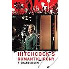 Richard Allen: Hitchcock's Romantic Irony