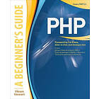 Vikram Vaswani: PHP 6: A Beginner's Guide