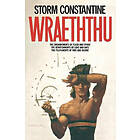 Storm Constantine: Wraeththu Omnibus