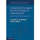 R Mead: Statistical Principles for the Design of Experiments