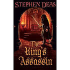 Stephen Deas: The King's Assassin