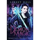 Linsey Hall: Demon Magic