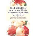 Christopher Gillberg: The ESSENCE of Autism and Other Neurodevelopmental Conditions