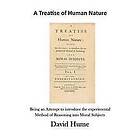 David Hume: A Treatise of Human Nature: Being an Attempt to Introduce the Experi