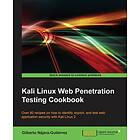 Gilberto Najera-Gutierrez: Kali Linux Web Penetration Testing Cookbook