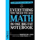 Workman Publishing: Everything You Need to Ace Math in One Big Fat Notebook: The Complete Middle School Study Guide