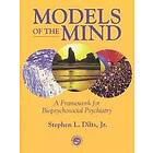 Stephen L Dilts: Models of the Mind