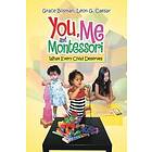 Grace Bosman, Leon G Caesar: You, Me and Montessori