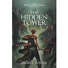 James E Wisher: The Hidden Tower