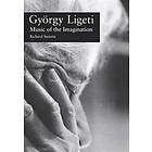 Richard Steinitz: Gyoergy Ligeti