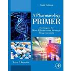 Terry Kenakin: A Pharmacology Primer