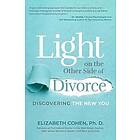 Dr Elizabeth Cohen: Light on the Other Side of Divorce