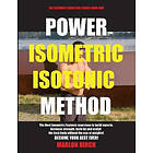 Marlon Birch: Power Isometric Isotonic Method