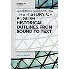 Laurel Brinton, Alexander Bergs: Historical Outlines from Sound to Text