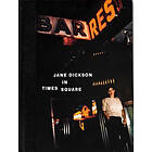 Jane Dickson: Jane Dickson in Times Square