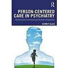 Gerrit Glas: Person-Centred Care in Psychiatry