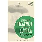 Desiderius Erasmus, Martin Luther: Discourse on Free Will