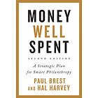 Paul Brest, Hal Harvey: Money Well Spent